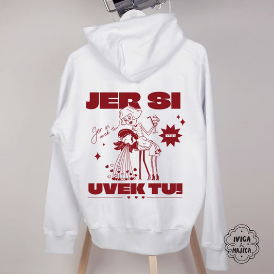Jer si uvek tu - Ženski duks sa kapuljačom