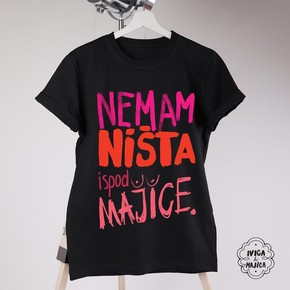 Nemam ništa ispod majice – Ženska majica