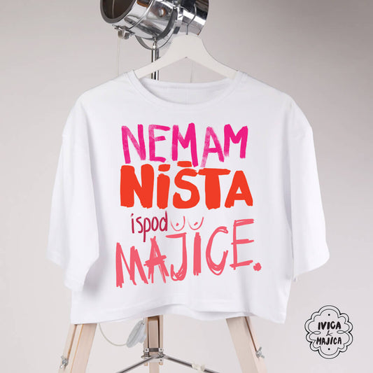 Nemam ništa ispod majice – Crop top