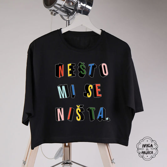 Nešto mi se ništa – Crop top