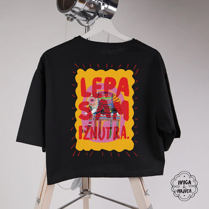 Lepa sam iznutra – Crop top