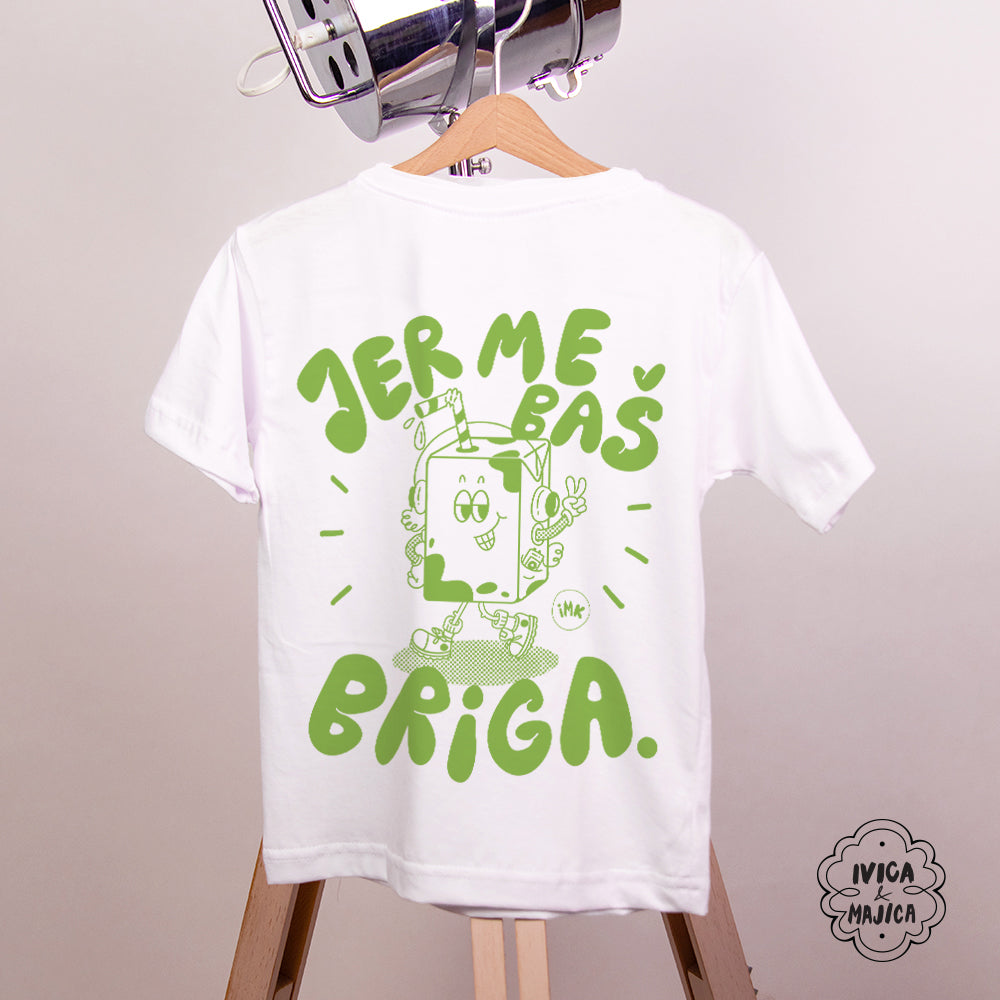 Jer me baš briga – Dečija majica (zelena)