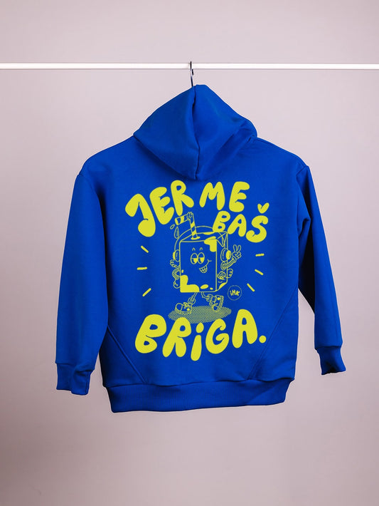 Jer me baš briga – Dečiji duks sa kapuljačom