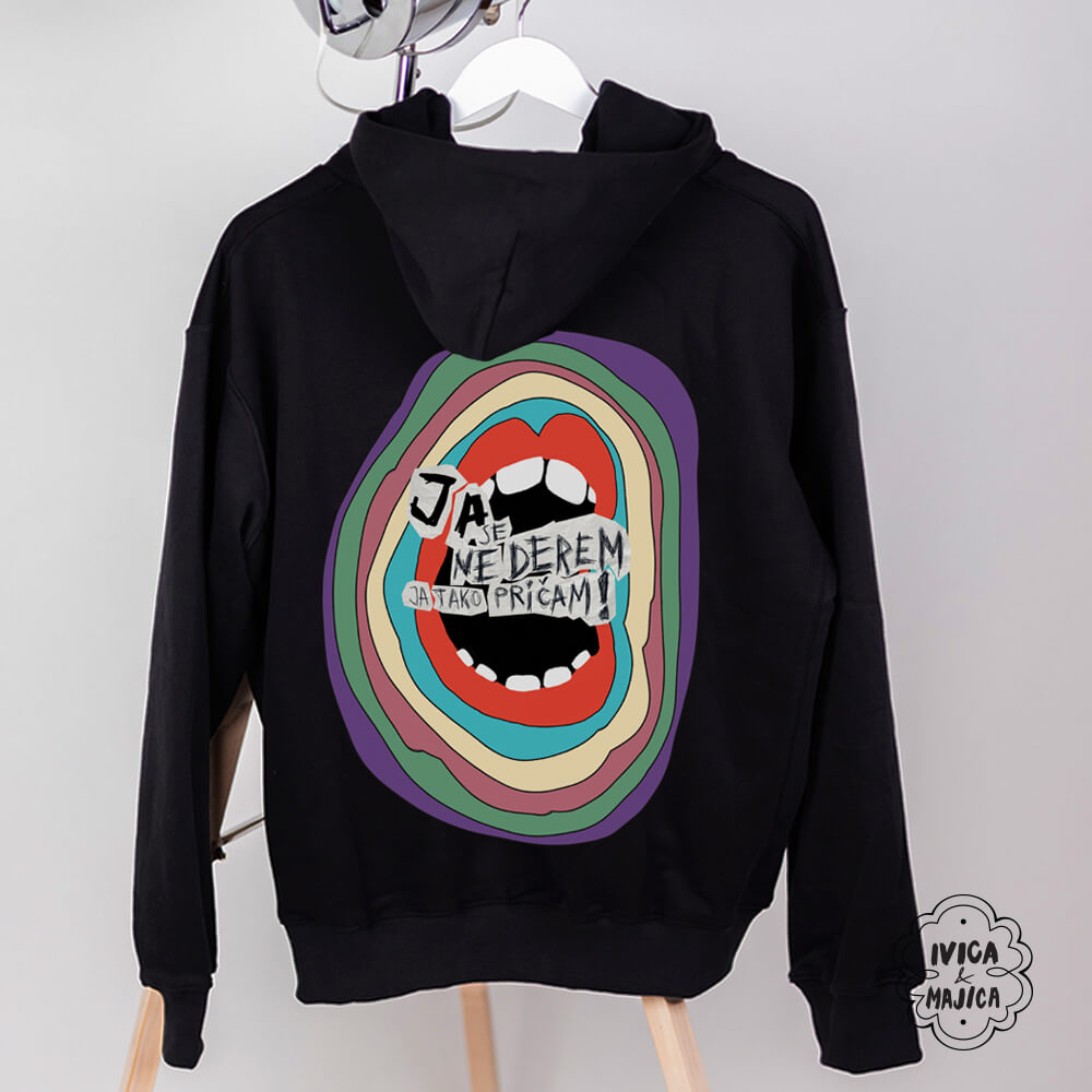 Ja se ne derem, ja tako pričam – Muški duks sa kapuljačom