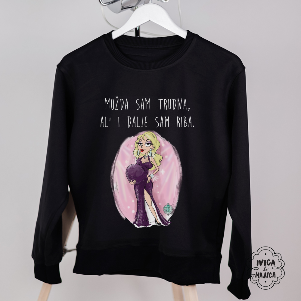 Možda sam trudna ali idalje sam riba - Ženski duks sa kapuljačom