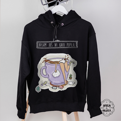 Nisam još ni kafu popila - Ženski duks sa kapuljačom