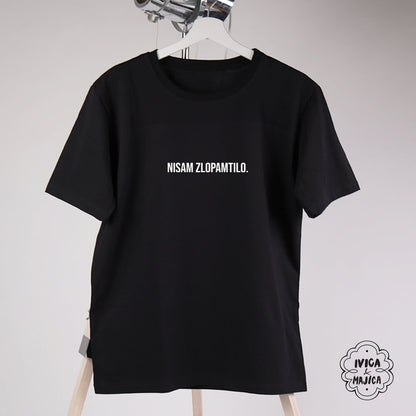 Nisam zlopamtilo, pamti pa vrati – Muška majica