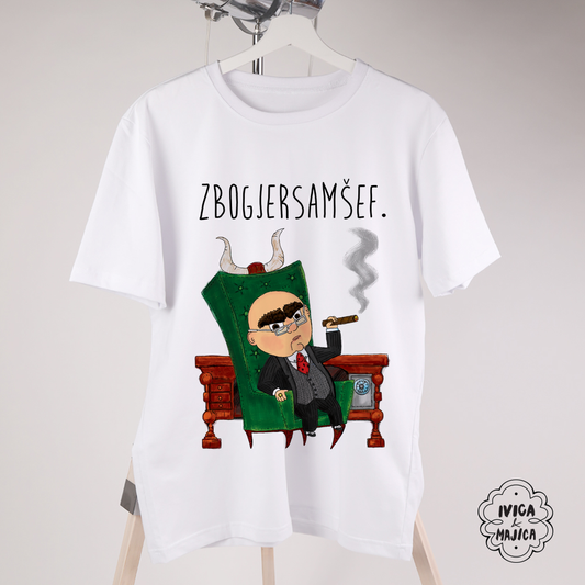 Zbog jer sam šef - Muška majica