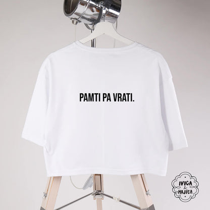 Nisam zlopamtilo. Pamti pa vrati – Crop top