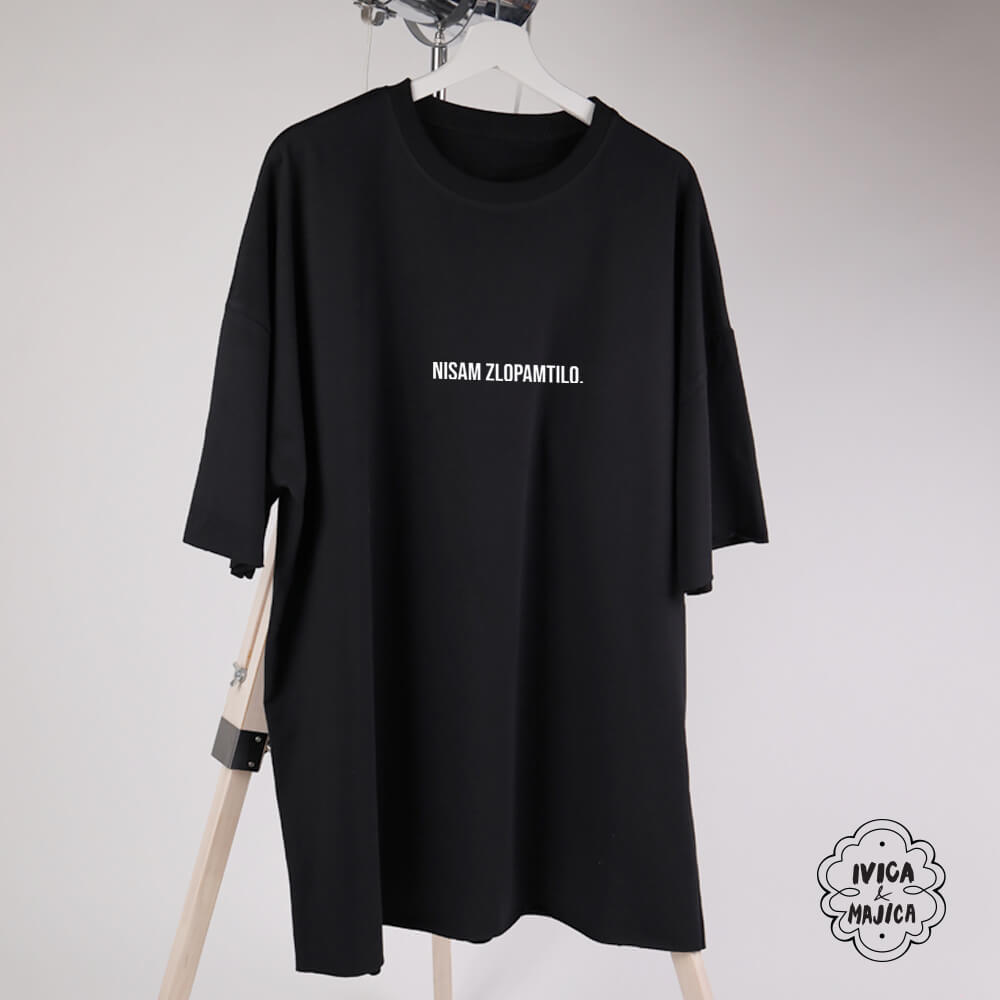Nisam zlopamtilo, pamti pa vrati – Ženska oversize majica