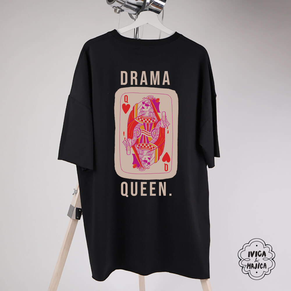 Drama queen – Ženska oversize majica