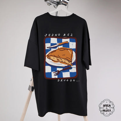 Jedno bez drugog ne ide (Burek) – Muška oversize majica