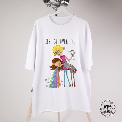 Jer si uvek tu - Ženska oversize majica