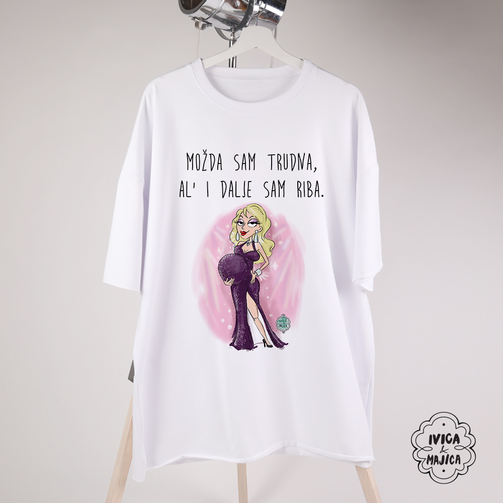 Možda sam trudna ali idalje sam riba - Ženska oversize majica
