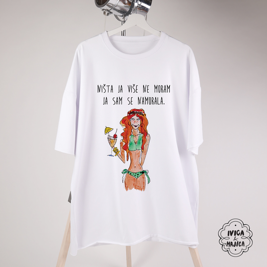 Ništa ja više ne moram - Ženska oversize majica