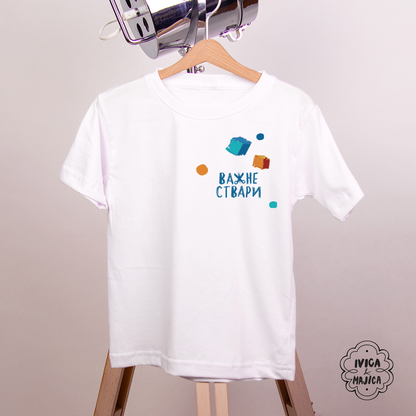 Važne stvari - Dečija Majica