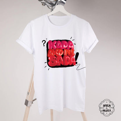 Kada ako ne sada – Ženska majica