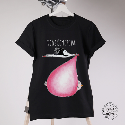 Doneće me roda (roza) - Ženska majica