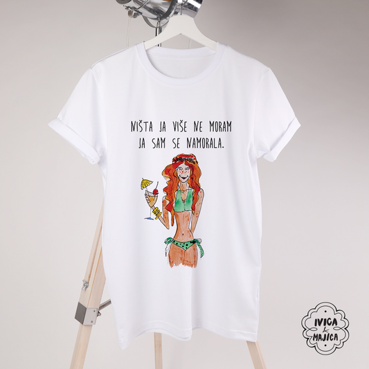 Ništa ja više ne moram - Ženska majica