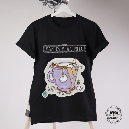 Nisam još ni kafu popila - Ženska majica