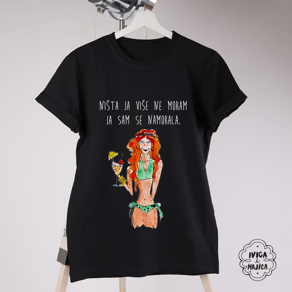 Ništa ja više ne moram - Ženska majica