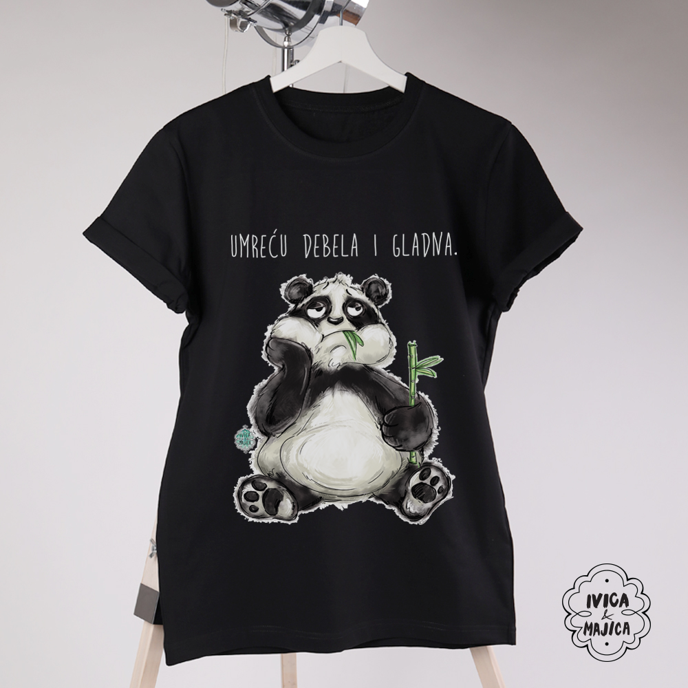 Umreću debela i gladna - Ženska majica