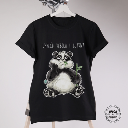 Umreću debela i gladna - Ženska majica