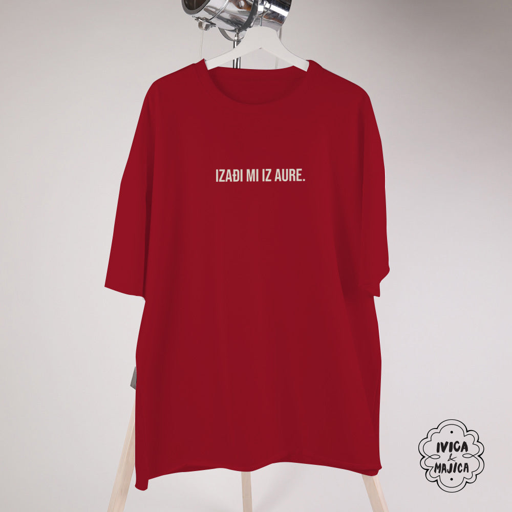 Izađi mi iz aure – Ženska oversize majica